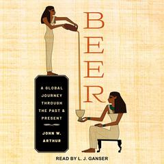 Beer by John W. Arthur audiobook