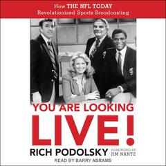 You Are Looking Live! by Rich Podolsky audiobook