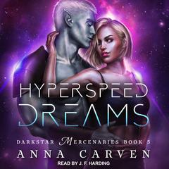 Hyperspeed Dreams by Anna Carven audiobook