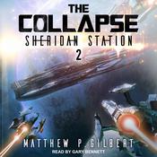 Sheridan Station by  Matthew P. Gilbert audiobook