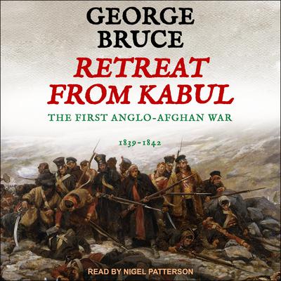 Retreat from Kabul by George Bruce audiobook