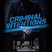 Criminal Intentions: Season One, Episode One by  Cole McCade audiobook