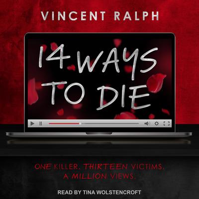 14 Ways to Die by Vincent Ralph audiobook