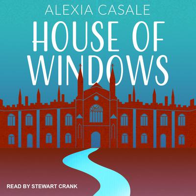 House of Windows by Alexia Casale audiobook
