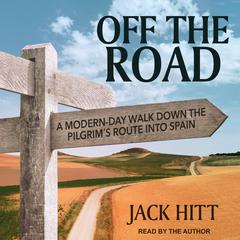 Off the Road by Jack Hitt audiobook