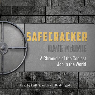 Safecracker by Dave McOmie audiobook