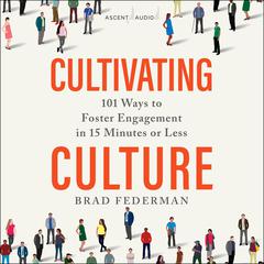 Cultivating Culture by Brad Federman audiobook