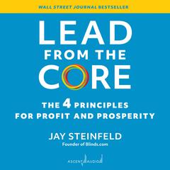 Lead from the Core by Jay Steinfeld audiobook