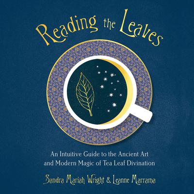 Reading the Leaves by Sandra Mariah Wright audiobook