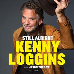 Still Alright by Kenny Loggins audiobook