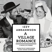 A Village Romance by  Izzy Abrahmson audiobook