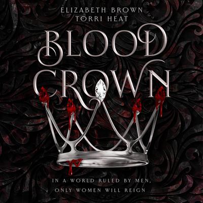 Blood Crown by Elizabeth Brown audiobook