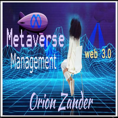Metaverse Management by Orion Zander audiobook