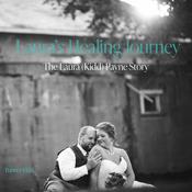 Laura's Healing Journey by  Banner Kidd audiobook