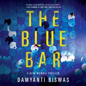 The Blue Bar by  Damyanti Biswas audiobook