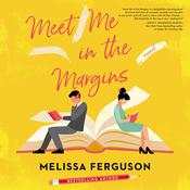 Meet Me in the Margins by  Melissa Ferguson audiobook