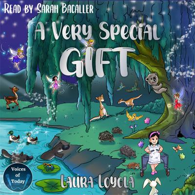 A Very Special Gift by Laura Loyola audiobook