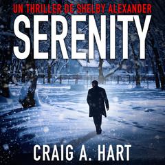 Serenity by Craig A. Hart audiobook