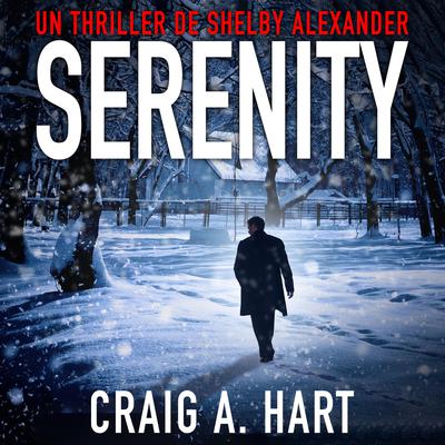 Serenity by Craig A. Hart audiobook