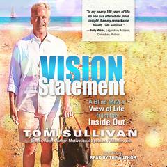 Vision Statement by Tom Sullivan audiobook