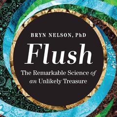 Flush by Bryn Nelson audiobook