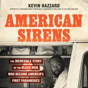 American Sirens by  Kevin Hazzard audiobook