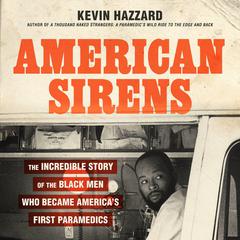 American Sirens by Kevin Hazzard audiobook