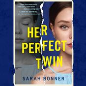 Her Perfect Twin by  Sarah Bonner audiobook
