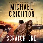 Scratch One by  Michael Crichton writing as John Lange™ audiobook