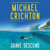Grave Descend by  Michael Crichton writing as John Lange™ audiobook