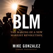 BLM by  Mike Gonzalez audiobook