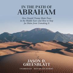 In the Path of Abraham by Jason D. Greenblatt audiobook