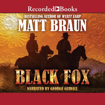 Black Fox by Matt Braun audiobook