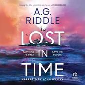 Lost in Time by  A. G. Riddle audiobook