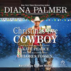Christmas Eve Cowboy by Diana Palmer audiobook