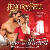 Duke Most Wicked by  Lenora Bell audiobook