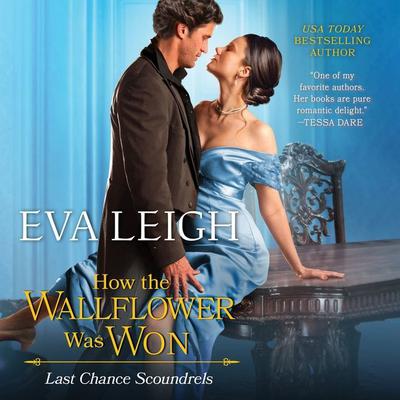 How the Wallflower Was Won by Eva Leigh audiobook