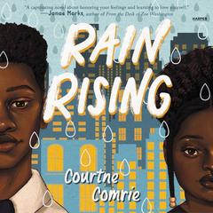 Rain Rising by Courtne Comrie audiobook