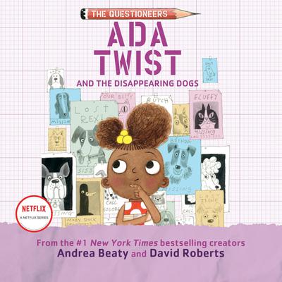 Ada Twist and the Disappearing Dogs by Andrea Beaty audiobook