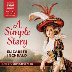 A Simple Story by Elizabeth Inchbald audiobook