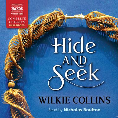 Hide and Seek by Wilkie Collins audiobook