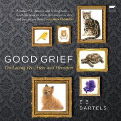 Good Grief by E.B. Bartels audiobook
