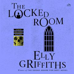 The Locked Room by Elly Griffiths audiobook