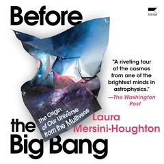 Before The Big Bang by Laura Mersini-Houghton audiobook