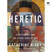 Heretic by  Catherine Nixey audiobook