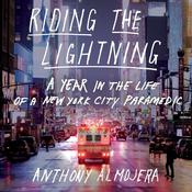 Riding the Lightning by  Anthony Almojera audiobook
