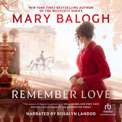 Remember Love by Mary Balogh audiobook
