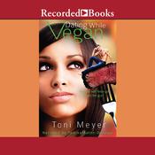 Dating While Vegan by  Toni Meyer audiobook