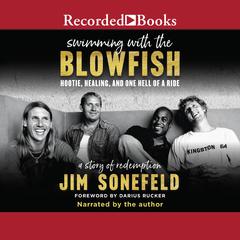 Swimming with the Blowfish by Jim Sonefeld audiobook