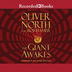 The Giant Awakes by Oliver North audiobook